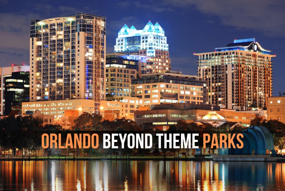 6 The Best Ways to Enjoy Orlando Beyond Theme Parks