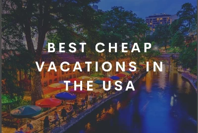 Best Cheap Vacations in the U.S.