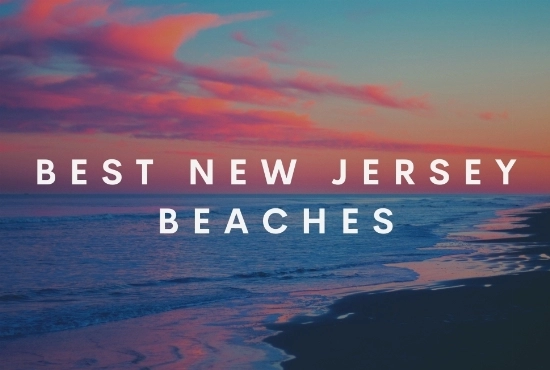 Best New Jersey Beaches