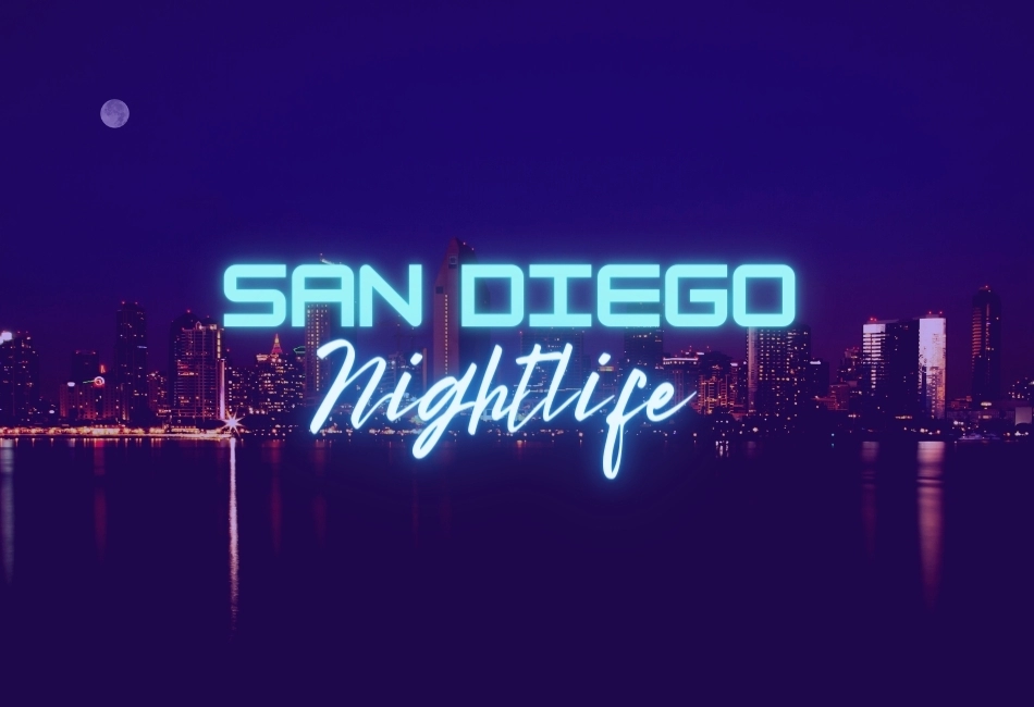 Top American Nightlife Destination - San Diego