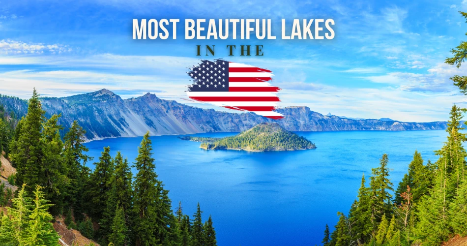 8 Most Beautiful Lakes in the USA